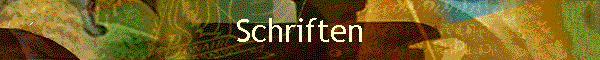 Schriften